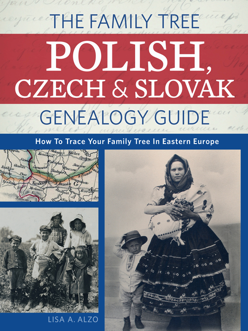 Title details for The Family Tree Polish, Czech and Slovak Genealogy Guide by Lisa A. Alzo - Wait list